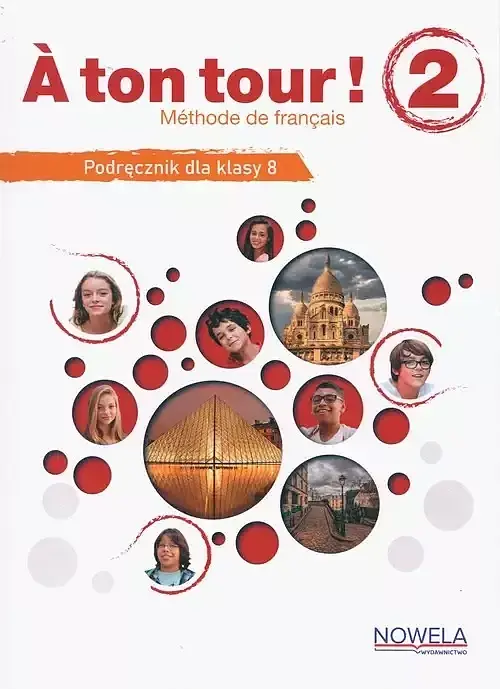 A ton tour ! 2 podręcznik wieloletni do języka francuskiego, klasa 8, numer MEN