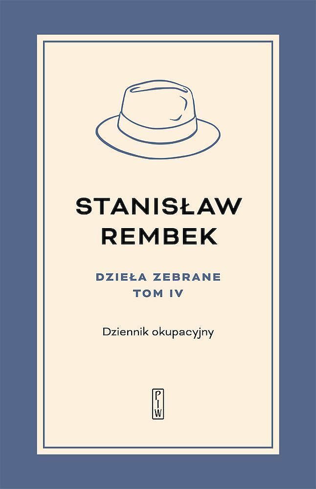 Dzieła zebrane. Tom 4 Dziennik okupacyjny