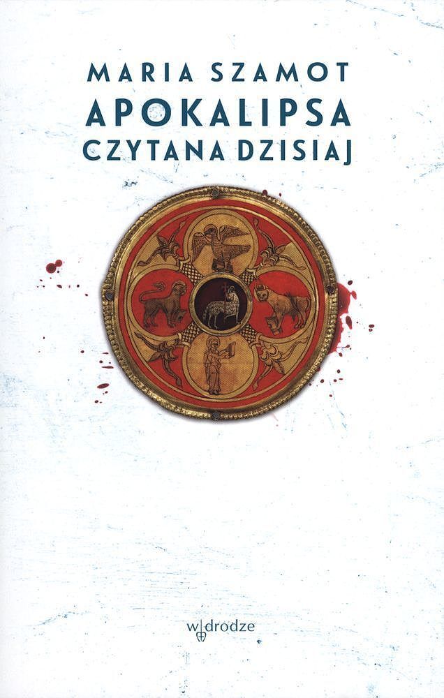 Apokalipsa czytana dzisiaj