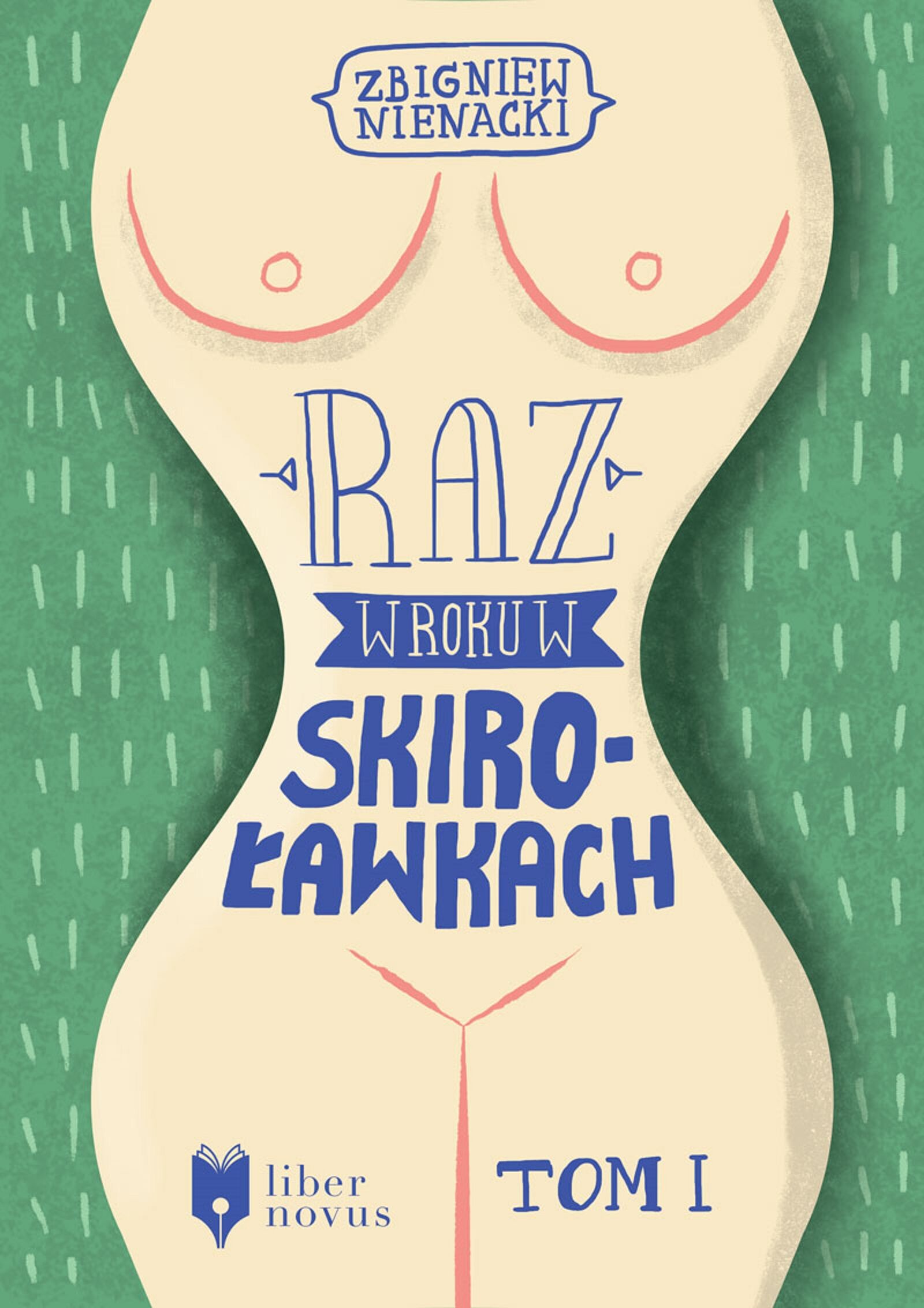 Raz w roku w Skiroławkach. Tom 1 (e-book)