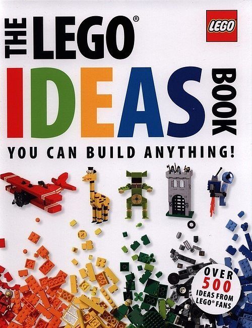 The LEGO Ideas Book: You Can Build Anything!