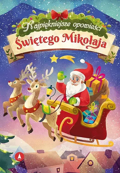 Najpiękniejsze opowieści Świętego Mikołaja
