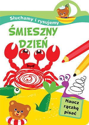 Słuchamy i rysujemy: Śmieszny dzień