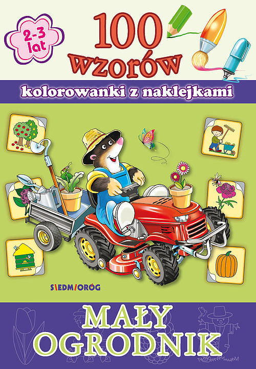 Mały ogrodnik 100 wzorów z naklejkami