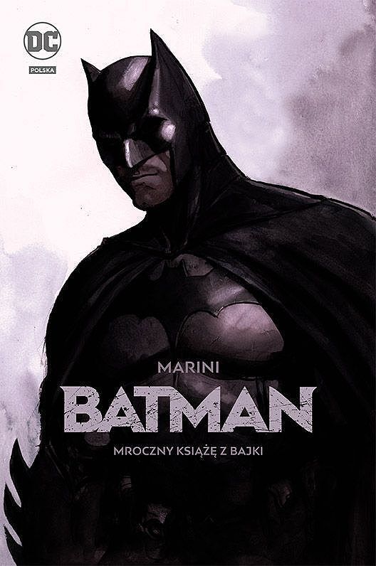 Batman - Mroczny książę z bajki