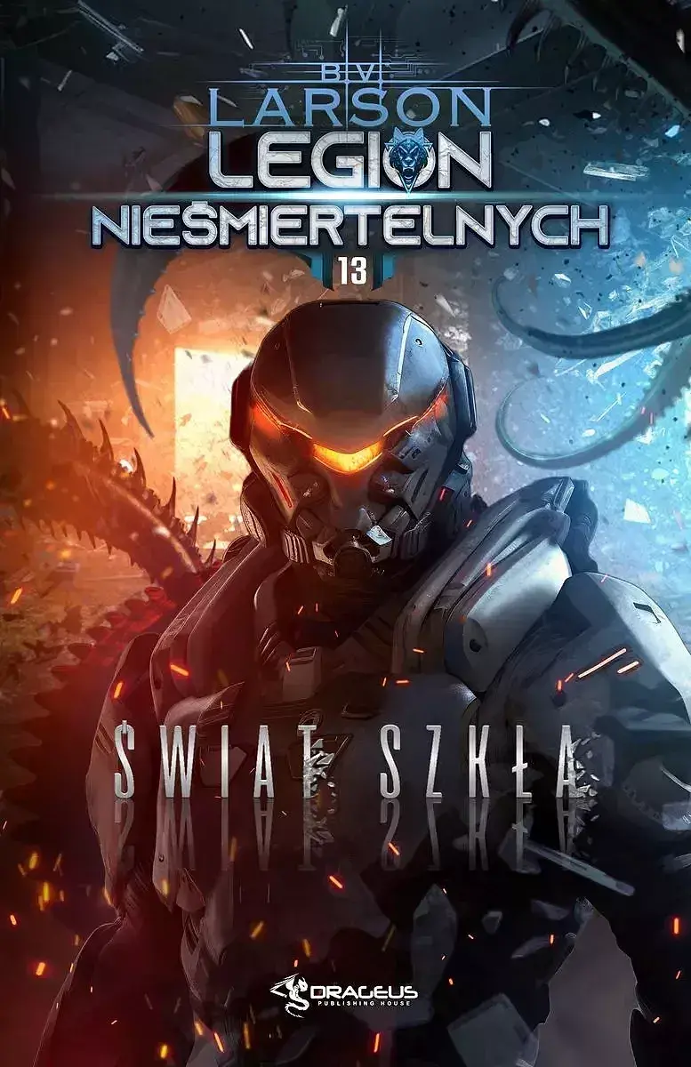 Świat szkła. Legion nieśmiertelnych. Tom 13