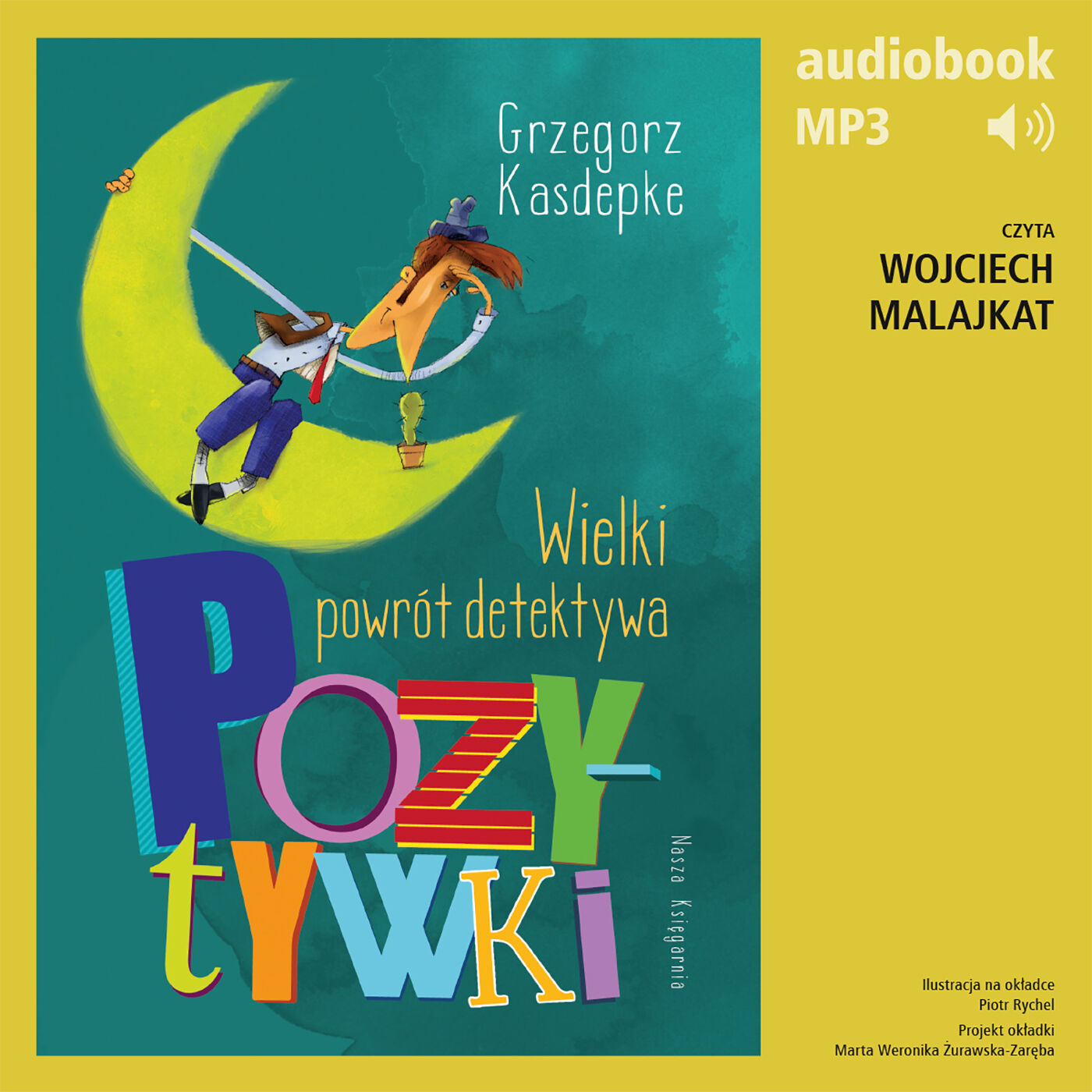 Wielki powrót detektywa Pozytywki (audiobook MP3)