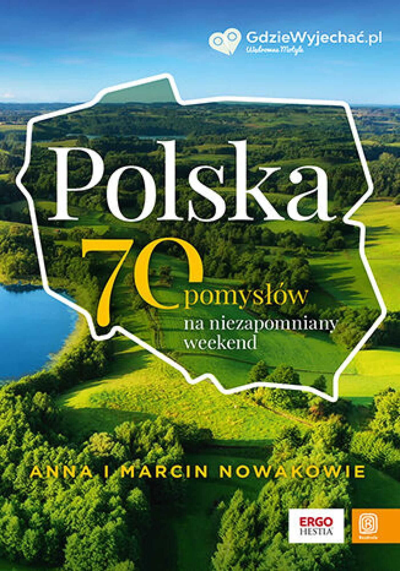 Polska. 70 pomysłów na niezapomniany weekend (e-book)