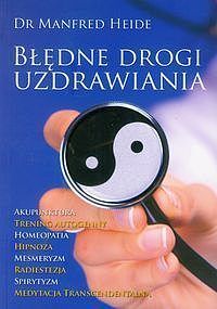 Błędne drogi uzdrawiania