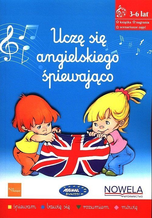 Uczę się angielskiego śpiewająco - książka z piosenkami, 3-6 lat