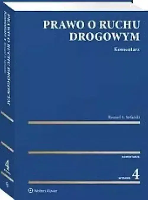 Prawo o ruchu drogowym Komentarz w. 4/2024