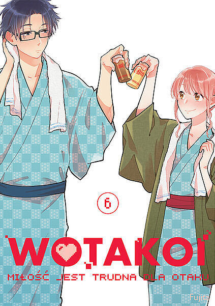 WOTAKOI. Miłość jest trudna dla otaku - 06
