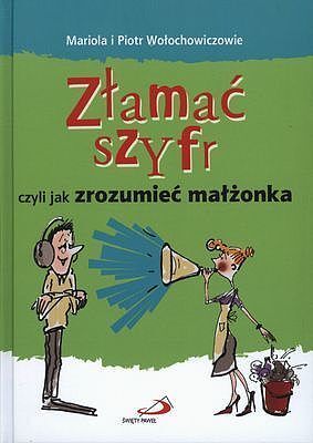Złamać szyfr czyli jak zrozumieć małżonka tw
