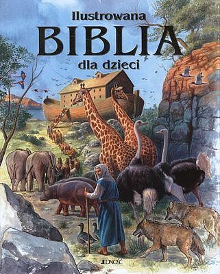 Ilustrowana Biblia dla dzieci