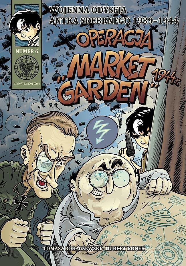 Wojenna odyseja Antka Srebrnego - 6 - Operacja "Market Garden" 1944 r.