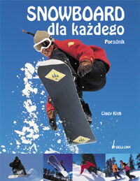 Snowboard dla każdego