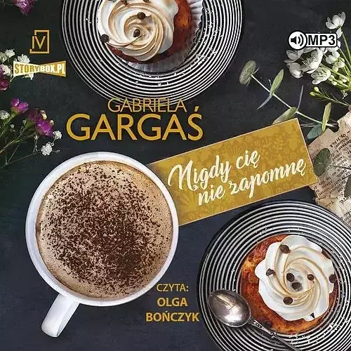 Nigdy cię nie zapomnę (audiobook CD)
