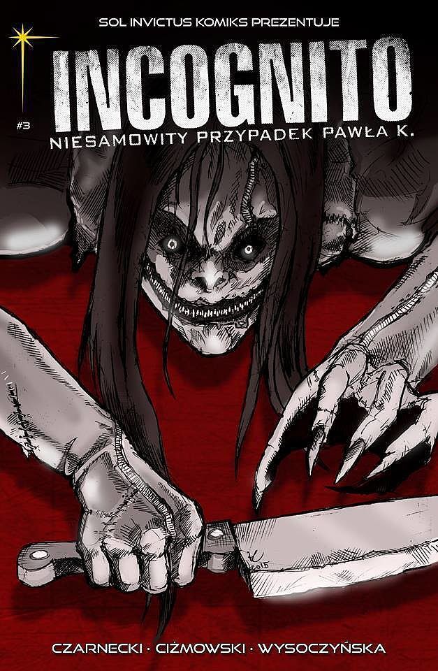 Incognito. Niesamowity Przypadek Pawła K. - 3 - Skóra i krew, cz. 2 (druk, zeszyt 3)