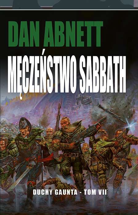 Męczeństwo Sabbat. Duchy Gaunta. Tom 7