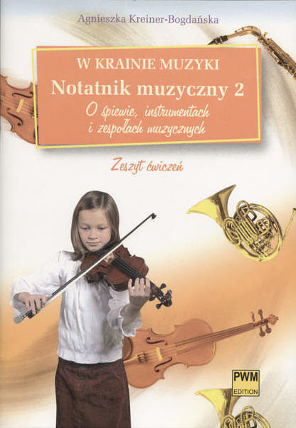 W krainie muzyki. Notatnik muzyczny 2.