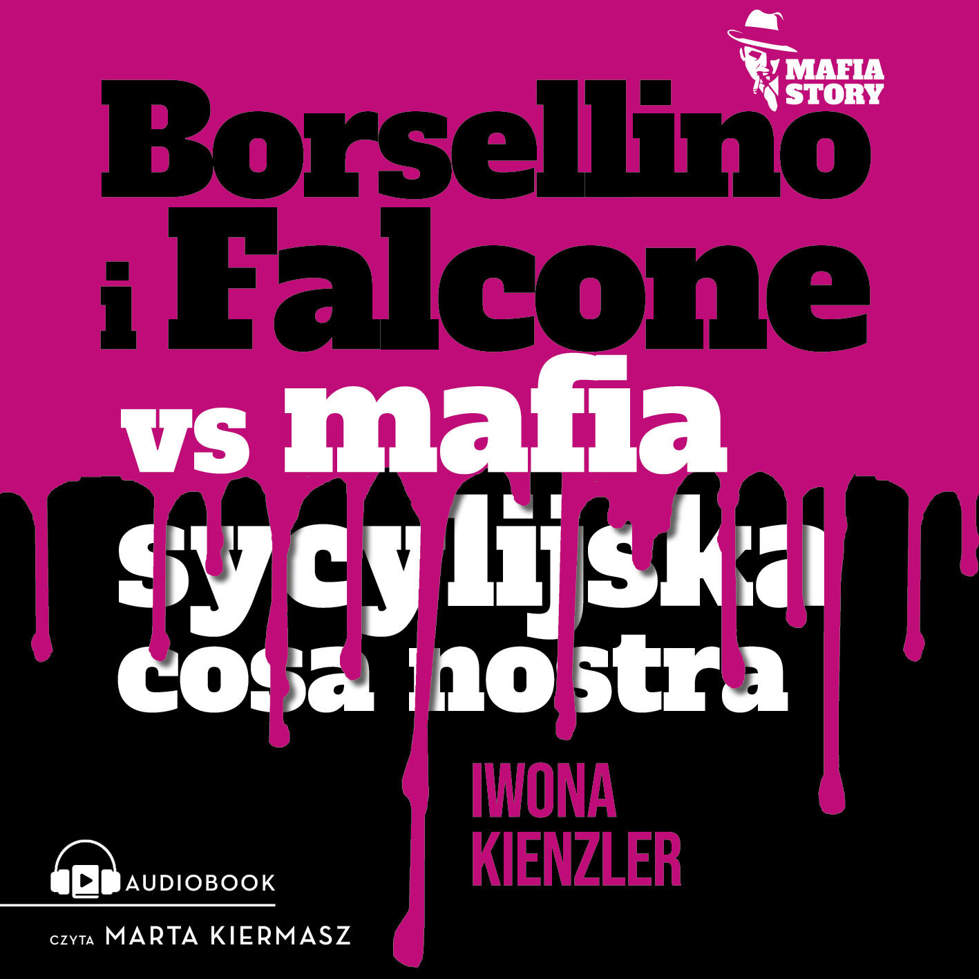 Borsellino i Falcone versus mafia sycylijska cosa nostra (audiobook MP3)