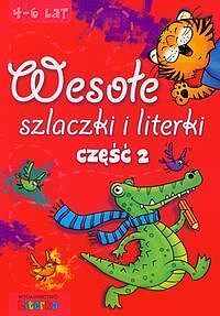 Wesołe szlaczki i literki. Część 2