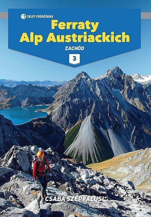 Ferraty Alp Austriackich. Tom 3 Zachód
