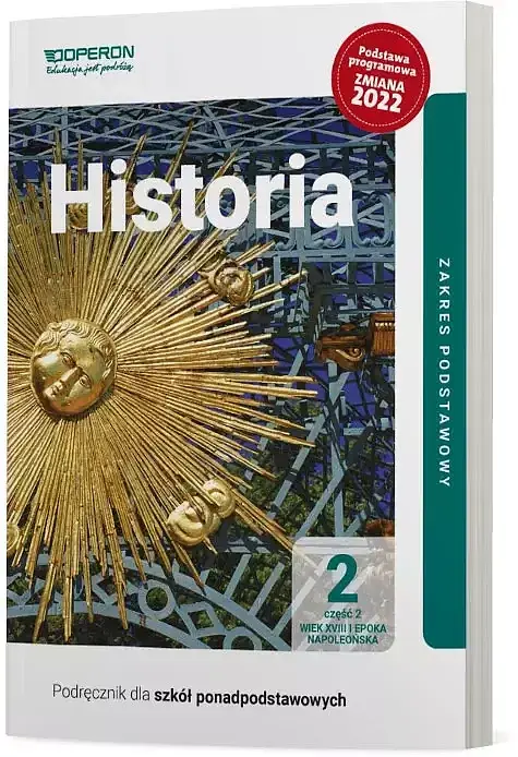 Historia podręcznik 2 część 2 liceum i technikum zakres podstawowy zmiana 2022