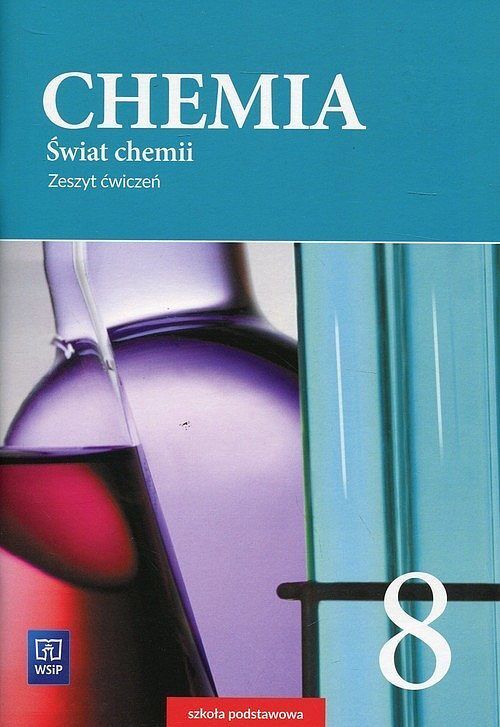 Świat chemii 8 Zeszyt ćwiczeń