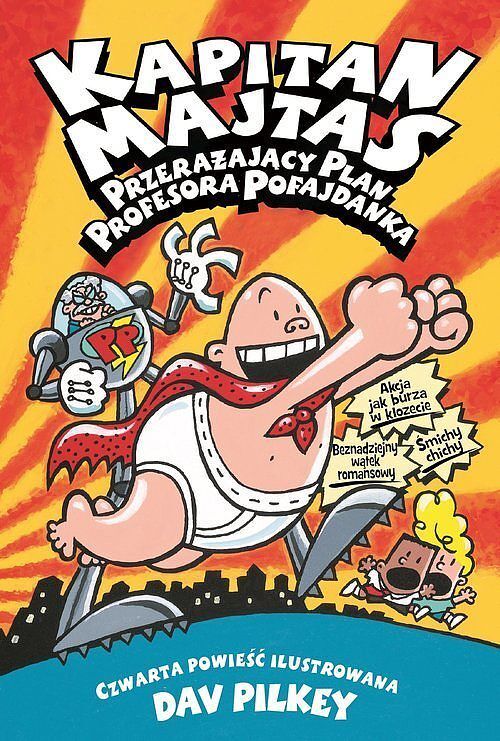 Kapitan Majtas Przerażający plan Profesora Pofajdanka