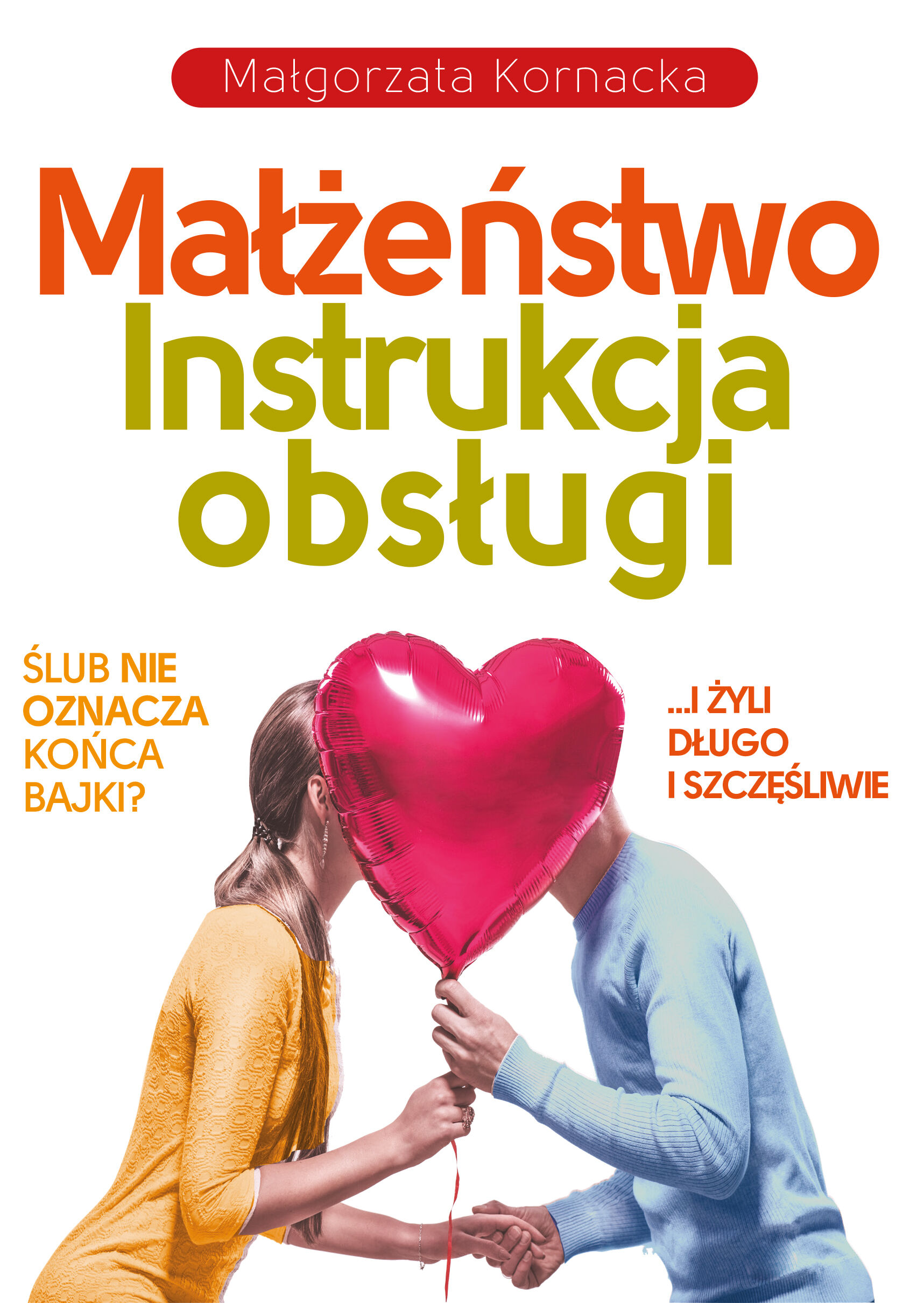 Małżeństwo. Instrukcja obsługi (e-book)