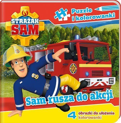 Strażak Sam. Puzzle i kolorowanki. Sam rusza na akcję.