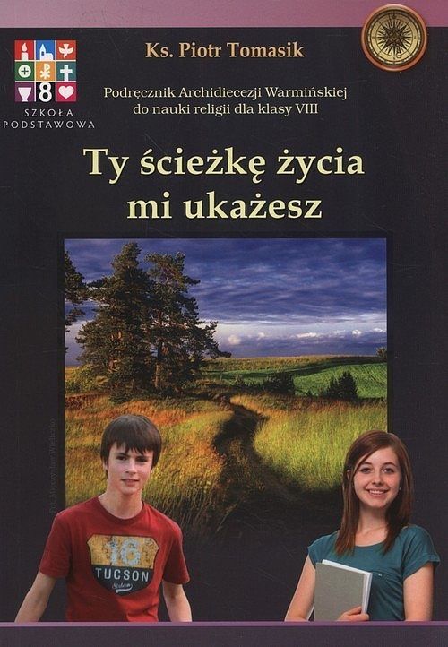 Ty ścieżkę życia mi ukażesz 8 Podręcznik