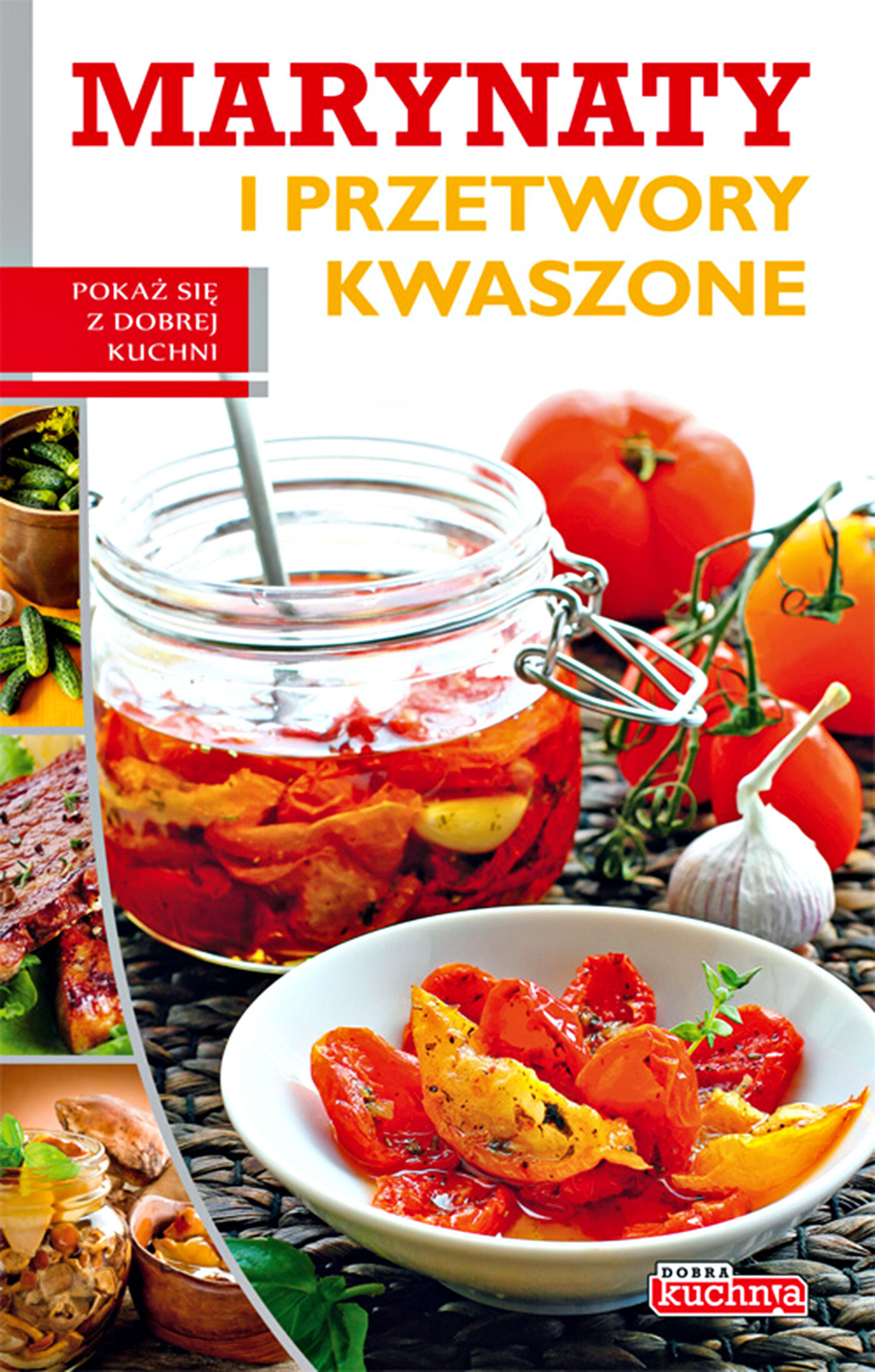 Marynaty i przetwory kwaszone