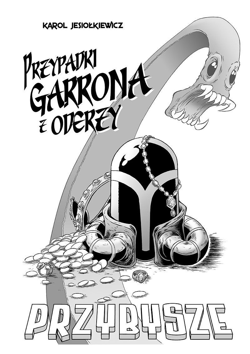 Przypadki Garrona z Oderzy - 2 - Przybysze