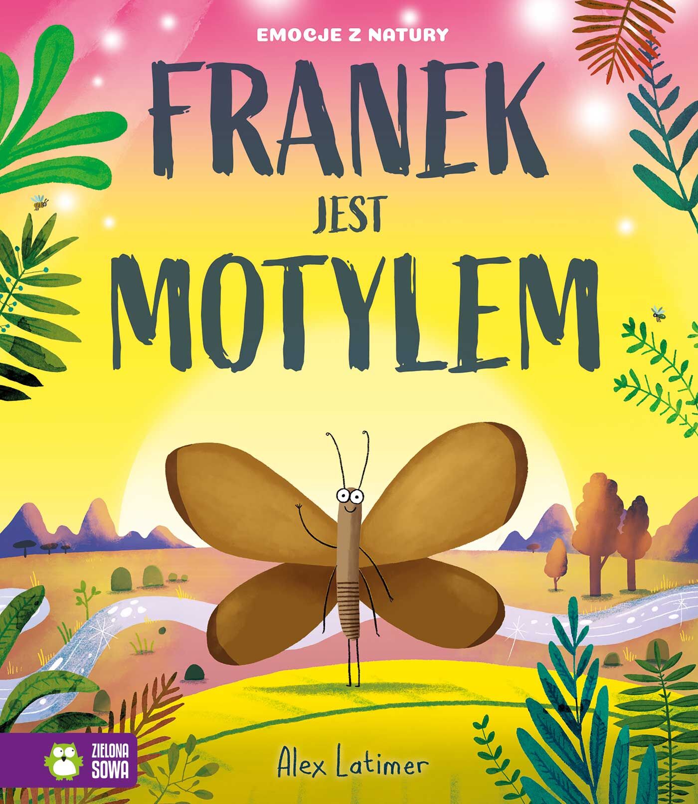 Emocje z natury. Franek jest motylem