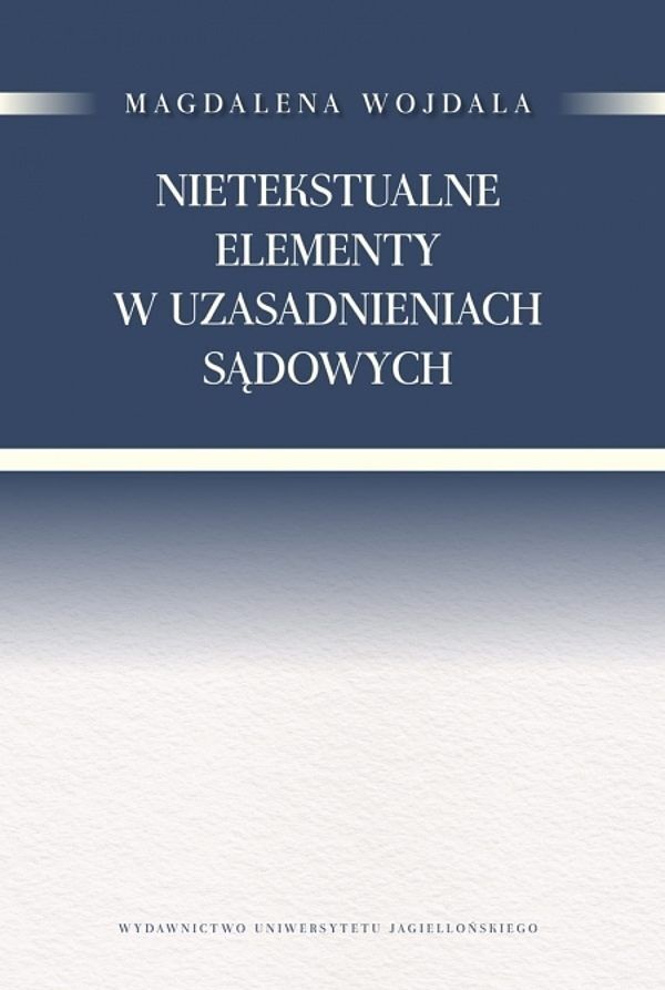 Nietekstualne elementy w uzasadnieniach sądowych