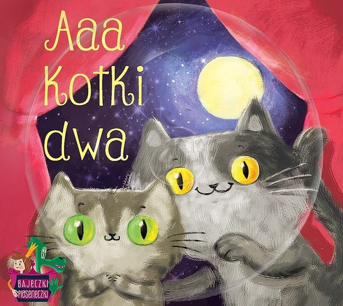 Cd bajeczki pioseneczki aaa kotki dwa