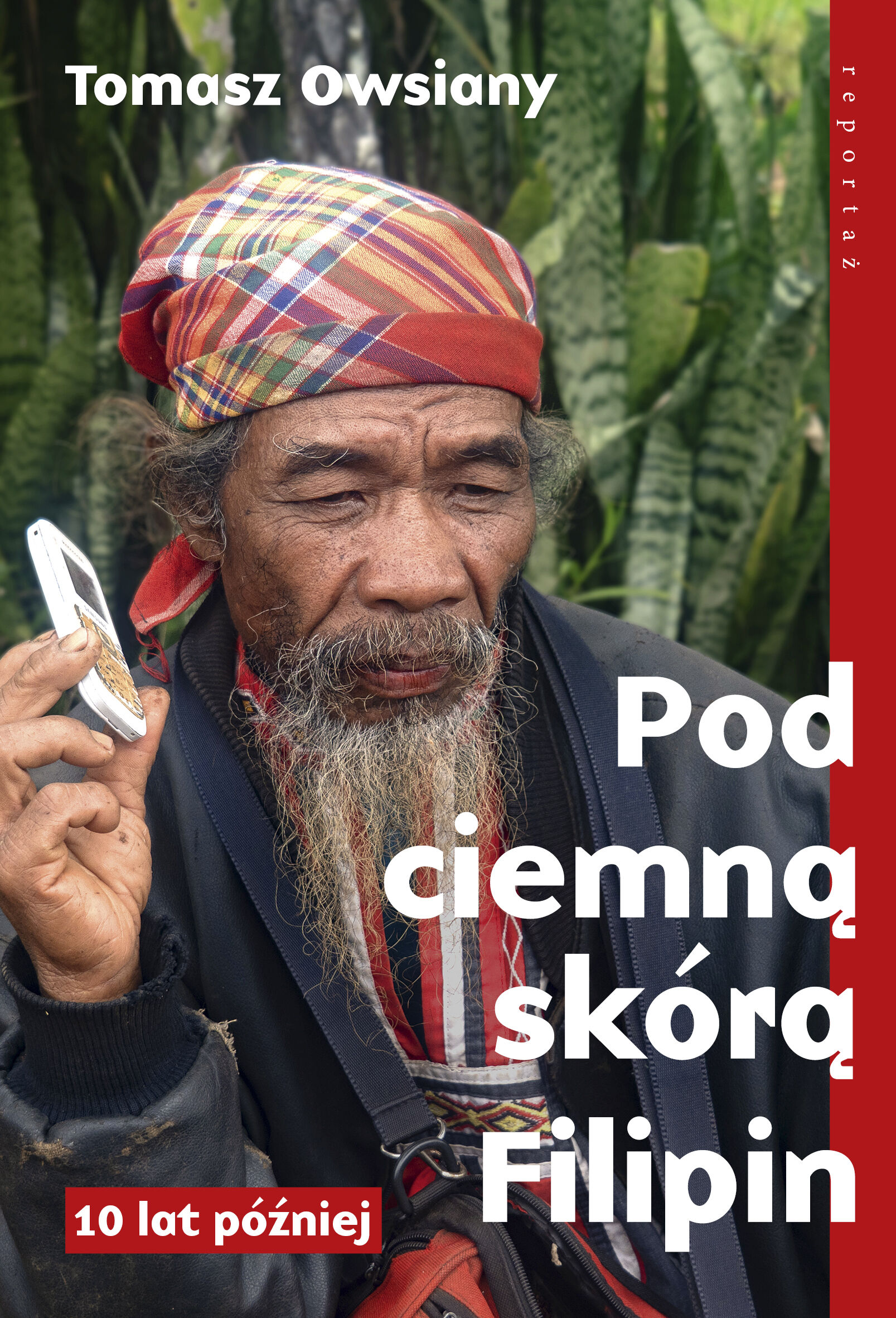 Pod ciemną skórą Filipin. 10 lat później (e-book)