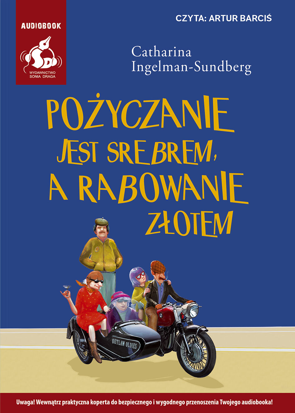 Pożyczanie jest srebrem, a rabowanie złotem (audiobook CD)