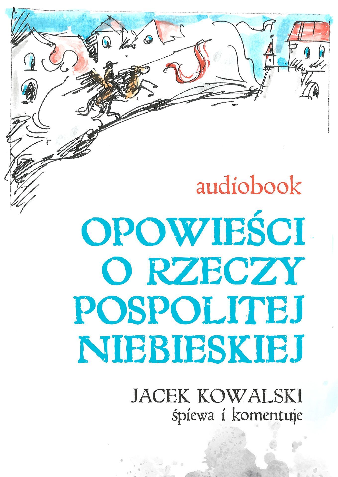 Opowieści o Rzeczypospolitej Niebieskiej (audiobook MP3)
