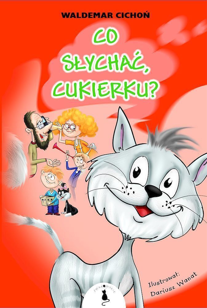 Co słychać, cukierku?