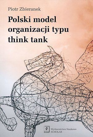 Polski model organizacji typu think tank