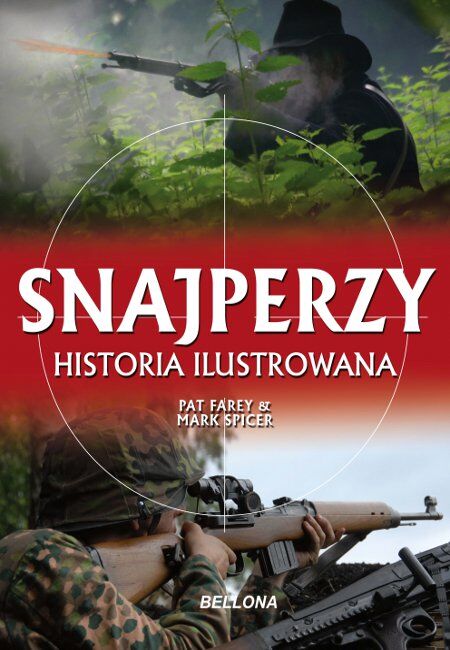 Snajperzy. Ilustrowana historia