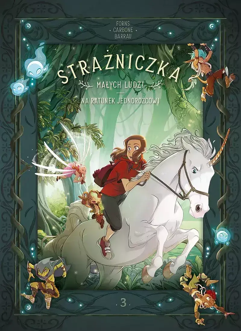 Strażniczka Małych Ludzi - 03 - Na ratunek jednorożcowi