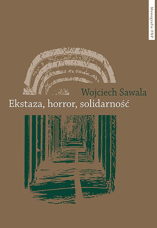 Ekstaza horror solidarność