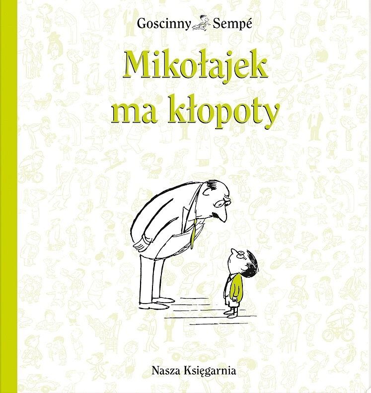 Mikołajek #5 - Mikołajek ma kłopoty (wyd. 2014)