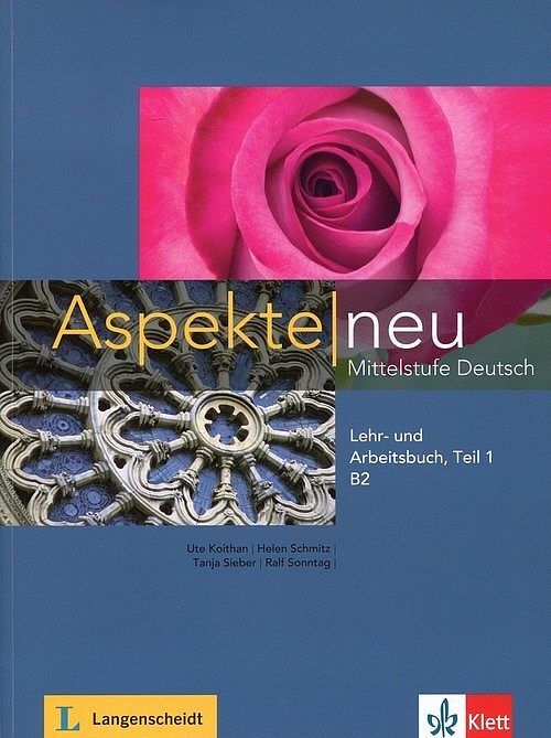 Aspekte Neu B2 Mittelstufe Deutsch Lehr- und Arbeitsbuch Teil 1