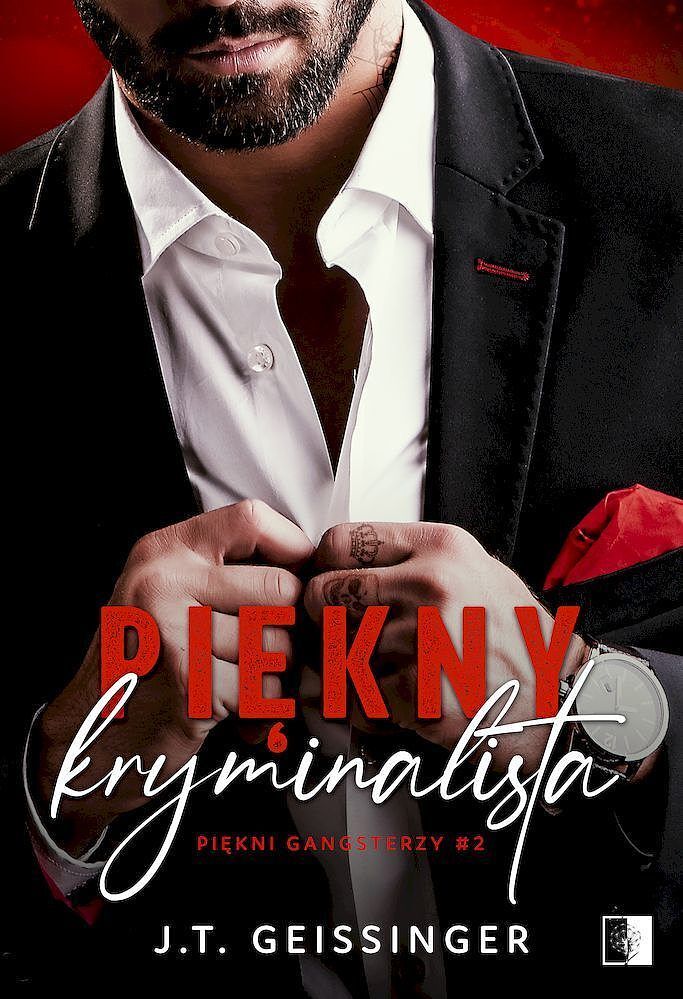 Piękny kryminalista. Seria Piękni gangsterzy. Tom 2