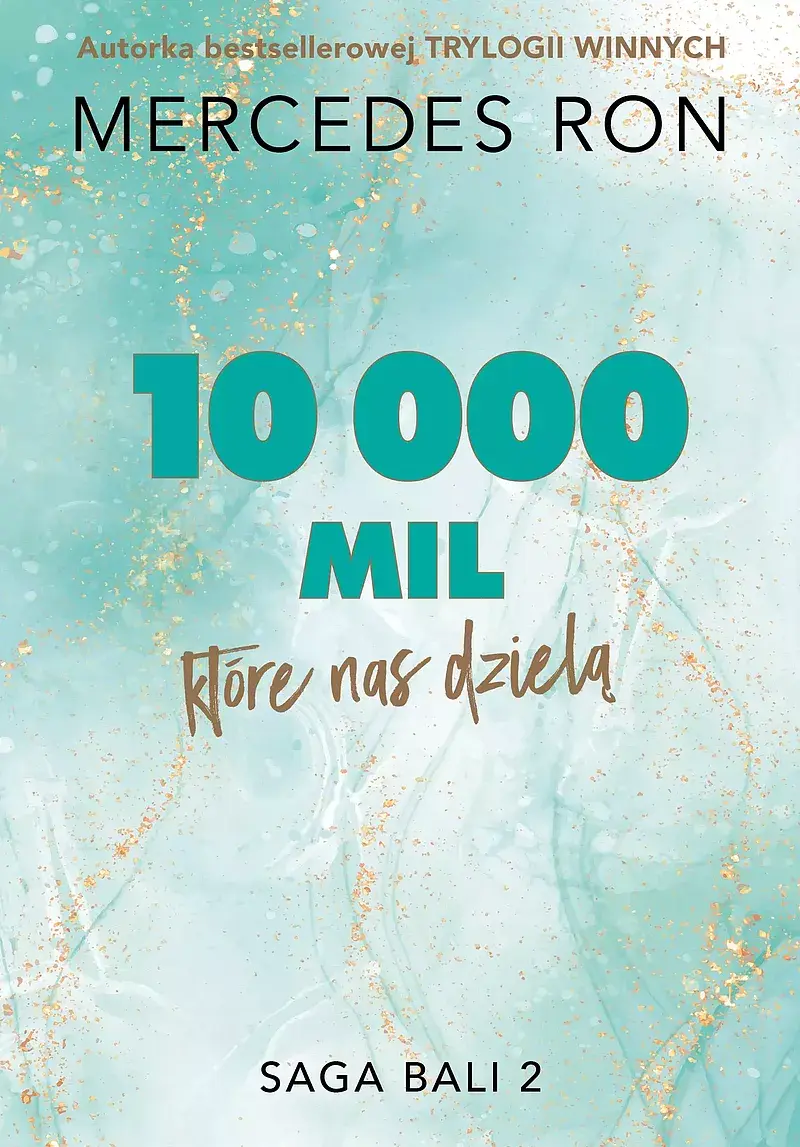 10 000 mil, które nas dzielą
